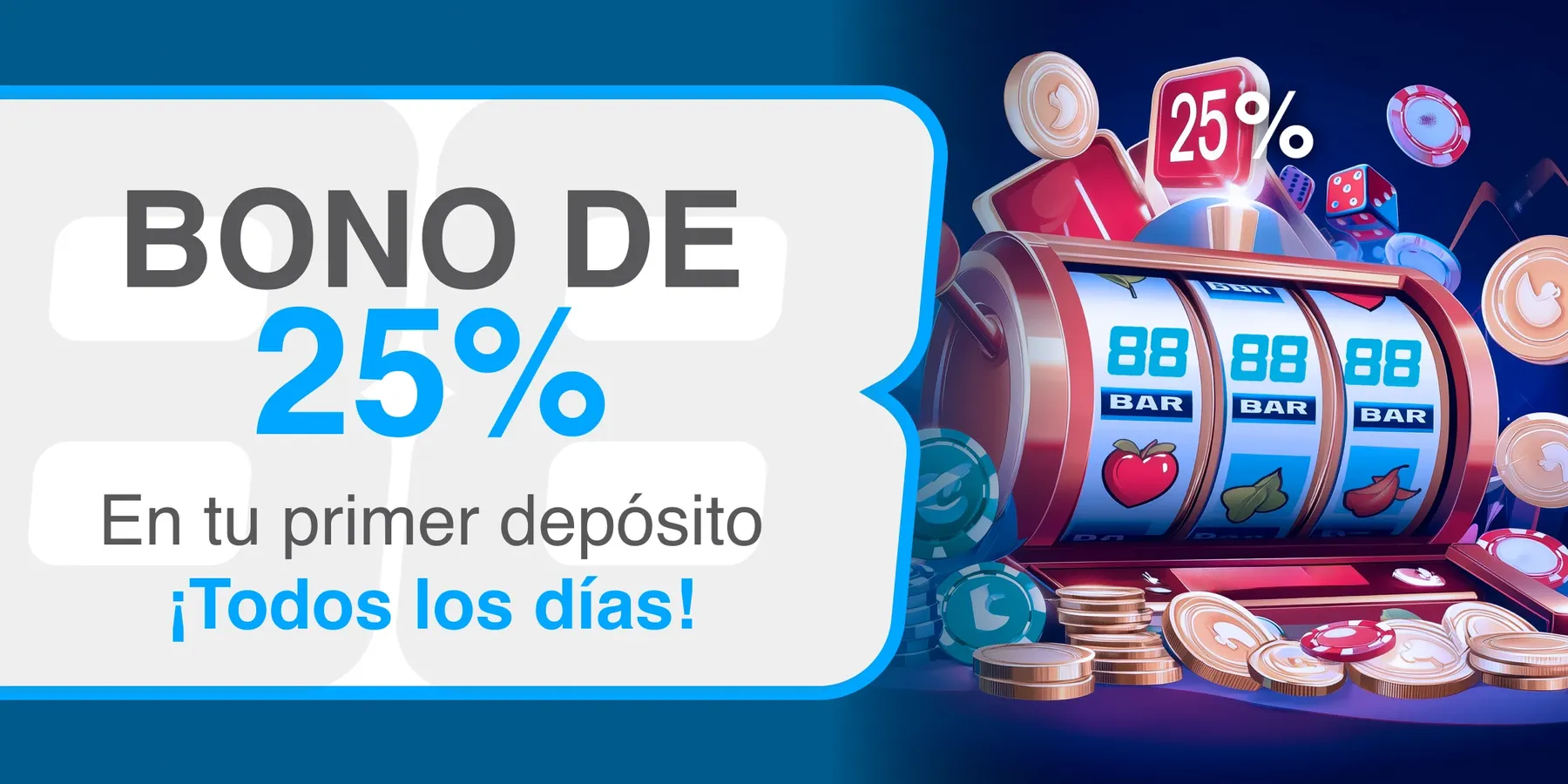 Primer Bono Diario 25