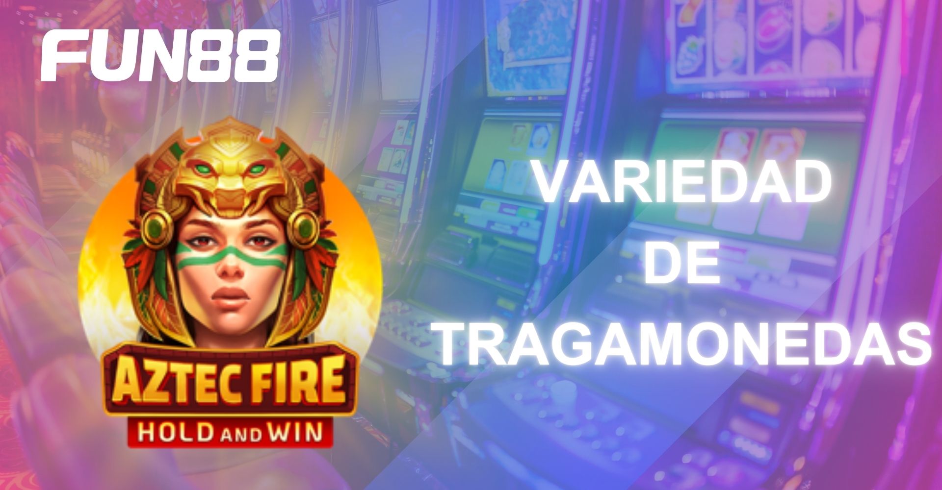 Fun88 México: Variedad de Temáticas en Tragamonedas.